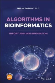 Algorithms in Bioinformatics : Theory and Implementation