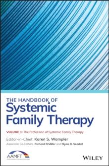 The Handbook of Systemic Family Therapy, The Profession of Systemic Family Therapy