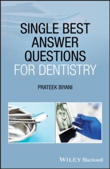 Single Best Answer Questions for Dentistry