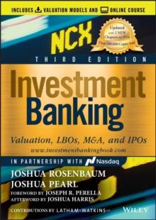 Investment Banking : Valuation, LBOs, M&A, and IPOs