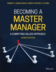 Becoming a Master Manager : A Competing Values Approach