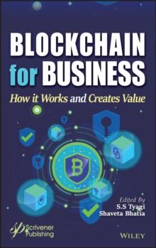 Blockchain for Business : How it Works and Creates Value