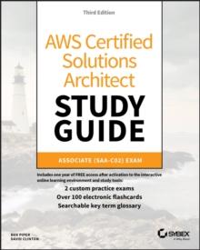 AWS Certified Solutions Architect Study Guide : Associate SAA-C02 Exam