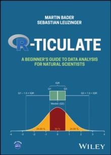 R-ticulate : A Beginner's Guide to Data Analysis for Natural Scientists