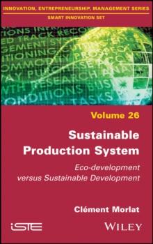 Sustainable Production System : Eco-development versus Sustainable Development