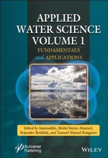 Applied Water Science, Volume 1 : Fundamentals and Applications