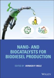 Nano- and Biocatalysts for Biodiesel Production