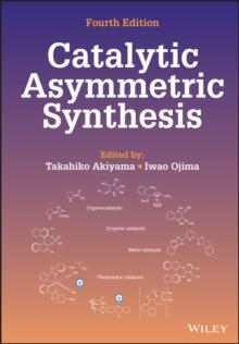 Catalytic Asymmetric Synthesis