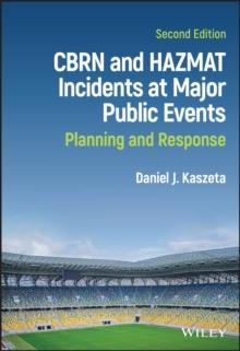 CBRN and Hazmat Incidents at Major Public Events : Planning and Response