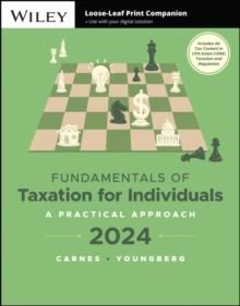 Fundamentals of Taxation for Individuals : A Practical Approach