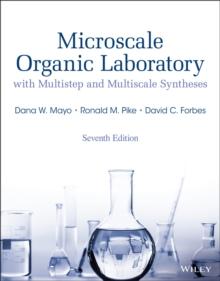 Microscale Organic Laboratory : With Multistep and Multiscale Syntheses