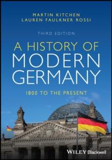 A History of Modern Germany : 1800 to the Present