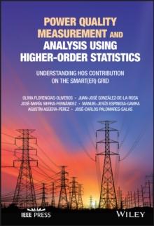 Power Quality Measurement and Analysis Using Higher-Order Statistics : Understanding HOS contribution on the Smart(er) grid