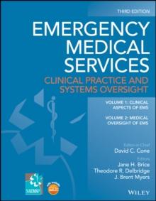 Emergency Medical Services : Clinical Practice and Systems Oversight