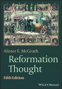 Reformation Thought : An Introduction