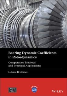 Bearing Dynamic Coefficients in Rotordynamics : Computation Methods and Practical Applications