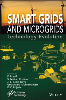 Smart Grids and Microgrids : Technology Evolution