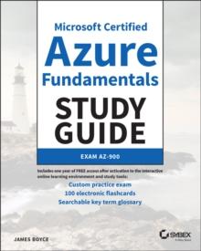 Microsoft Certified Azure Fundamentals Study Guide : Exam AZ-900