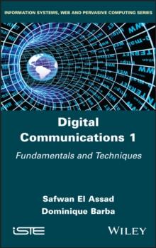 Digital Communications 1 : Fundamentals and Techniques