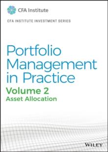 Portfolio Management in Practice, Volume 2 : Asset Allocation