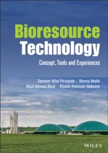 Bioresource Technology : Concept, Tools and Experiences