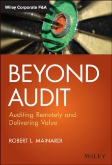 Beyond Audit : Auditing Remotely and Delivering Value