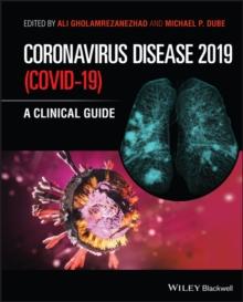 Coronavirus Disease 2019 (Covid-19) : A Clinical Guide