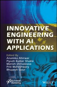 Innovative Engineering with AI Applications