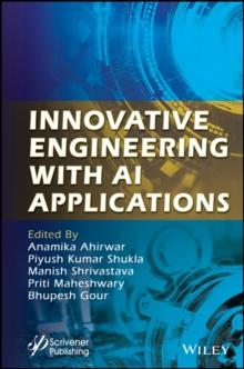 Innovative Engineering with AI Applications