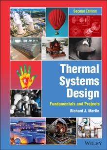 Thermal Systems Design : Fundamentals and Projects