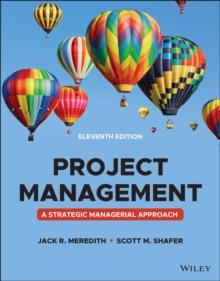 Project Management : A Managerial Approach