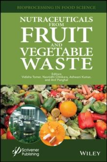 Nutraceuticals from Fruit and Vegetable Waste