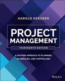 Project Management : A Systems Approach to Planning, Scheduling, and Controlling