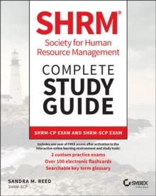 SHRM Society for Human Resource Management Complete Study Guide : SHRM-CP Exam and SHRM-SCP Exam