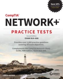 CompTIA Network+ Practice Tests : Exam N10-008