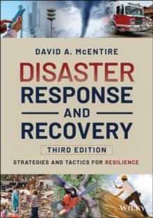 Disaster Response and Recovery : Strategies and Tactics for Resilience