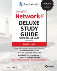 CompTIA Network+ Deluxe Study Guide with Online Labs : Exam N10-008