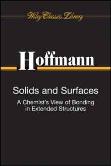 Solids and Surfaces : A Chemist's View of Bonding in Extended Structures