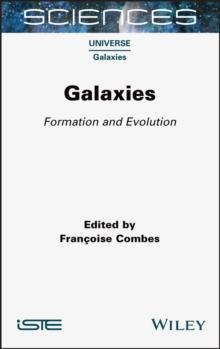 Galaxies : Formation and Evolution