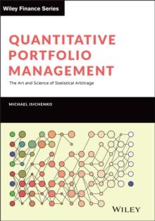 Quantitative Portfolio Management : The Art and Science of Statistical Arbitrage