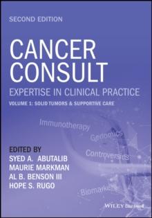 Cancer Consult: Expertise in Clinical Practice, Volume 1 : Solid Tumors & Supportive Care