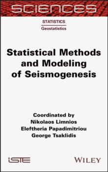 Statistical Methods and Modeling of Seismogenesis