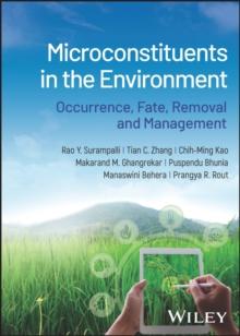 Microconstituents in the Environment : Occurrence, Fate, Removal and Management