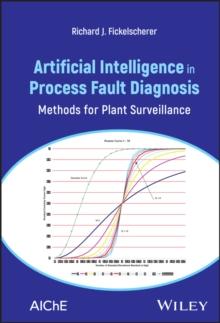 Artificial Intelligence in Process Fault Diagnosis : Methods for Plant Surveillance