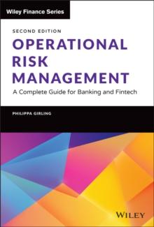 Operational Risk Management : A Complete Guide for Banking and Fintech