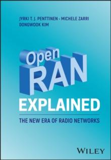 Open RAN Explained : The New Era of Radio Networks