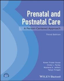 Prenatal and Postnatal Care : A Person-Centered Approach