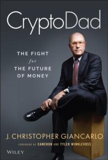 CryptoDad : The Fight for the Future of Money