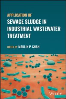 Application of Sewage Sludge in Industrial Wastewater Treatment