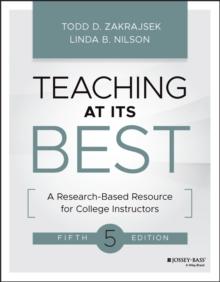 Teaching at Its Best : A Research-Based Resource for College Instructors